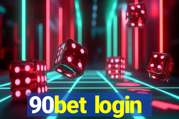 90bet login